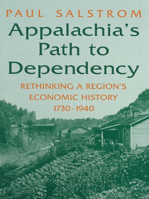 Title details for Appalachia's Path to Dependency by Paul Salstrom - Available